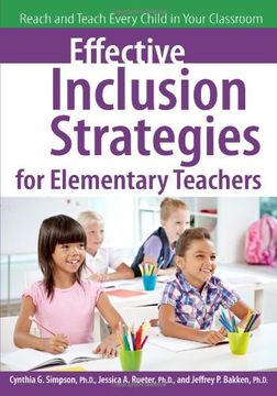 portada Effective Inclusion Strategies for Elementary Teachers: Reach and Teach Every Child in Your Classroom (en Inglés)