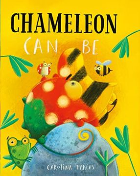 portada Chameleon can be (en Inglés)