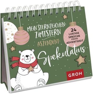 portada Mein Sternzeichen: Zimtstern. Aszendent: Spekulatius. 24 Lustige Sprüche für die Adventszeit (en Alemán)