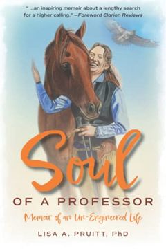 portada Soul of a Professor: Memoir of an Un-Engineered Life (in English)