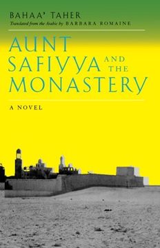 portada Aunt Safiyya and the Monastery: A Novel (Literature of the Middle East) (in English)