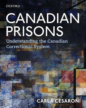 portada Canadian Prisons: Understanding the Canadian Correctional System (en Inglés)