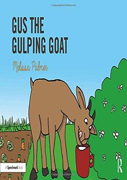 portada Speech Bubbles 1 (Picture Books and Guide): Gus the Gulping Goat (Volume 6) (en Inglés)