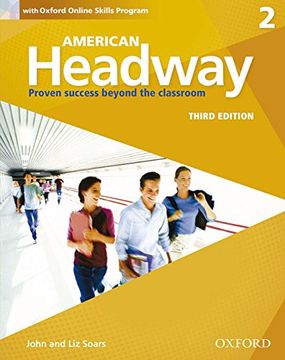 portada American Headway Third Edition: Level 2 Student Book: With Oxford Online Skills Practice Pack (American Headway, Level 2) (en Inglés)