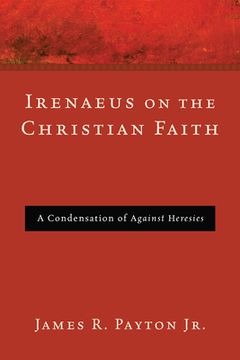portada Irenaeus on the Christian Faith (in English)