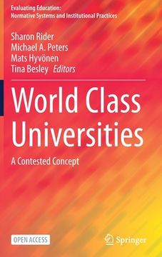 portada World Class Universities: A Contested Concept (en Inglés)