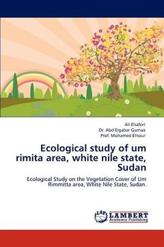 portada ecological study of um rimita area, white nile state, sudan (en Inglés)