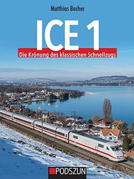 portada Ice1 die Krönung des Klassischen Schnellzugs (in German)