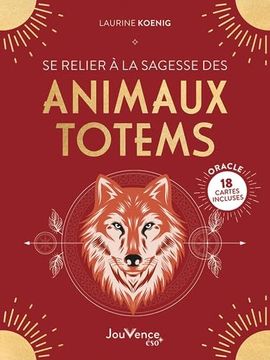 portada Se Relier à la Sagesse des Animaux Totems (in French)