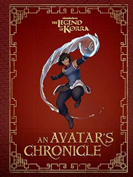 portada The Legend of Korra: An Avatar's Chronicle (en Inglés)