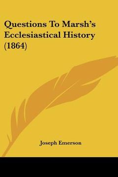 portada questions to marsh's ecclesiastical history (1864) (en Inglés)