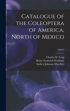 portada Catalogue of the Coleoptera of America, North of Mexico; suppl.1 (en Inglés)