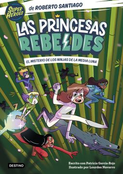 portada Las Princesas Rebeldes 3. El Misterio de los Ninjas de la Media Luna (in Spanish)