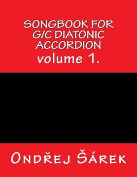 portada Songbook for G/C diatonic accordion: volume 1. (in English)