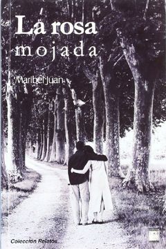 portada La Rosa Mojada (in Spanish)