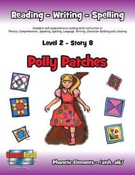 portada Level 2 Story 8-Polly Patches: I Will Be a Friend and Find Ways to Help Those Less Fortunate (en Inglés)