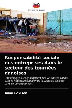 portada Responsabilité sociale des entreprises dans le secteur des tournées danoises (en Francés)
