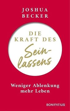 portada Die Kraft des Seinlassens: Weniger Ablenkung - Mehr Leben (en Alemán)