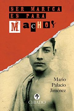 portada Ser marica es para machos (Spanish Edition)