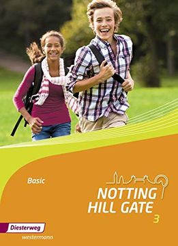 portada Notting Hill Gate / Notting Hill Gate - Ausgabe 2014: Lehrwerk für den Englischunterricht an Gesamtschulen und Integrierenden. / Textbook 3 Basic