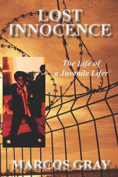 portada Lost Innocence: The Life of a Juvenile Lifer (in English)