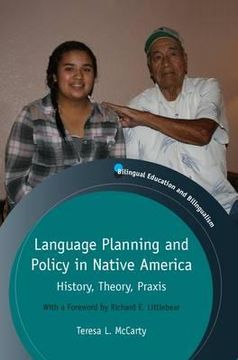 portada Language Planning and Policy in Native America: History, Theory, Praxis (in English)