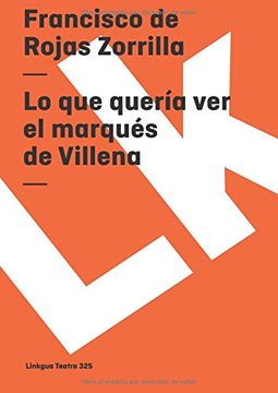 que queria ver el marques de villena (in Spanish)