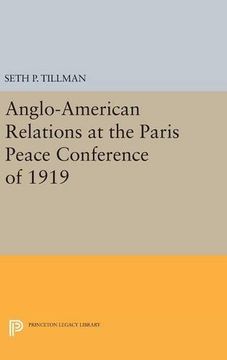 portada Anglo-American Relations at the Paris Peace Conference of 1919 (Princeton Legacy Library)