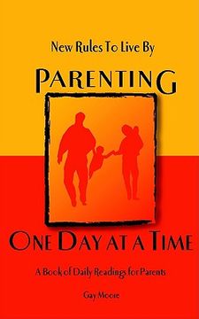 portada new rules to live by: parenting one day at a time