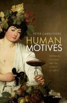 portada Human Motives: Hedonism, Altruism, and the Science of Affect (in English)