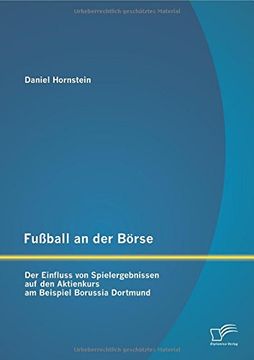 portada Fußball an der Börse: Der Einfluss von Spielergebnissen auf den Aktienkurs am Beispiel Borussia Dortmund
