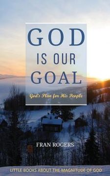 portada GOD Is Our Goal (en Inglés)