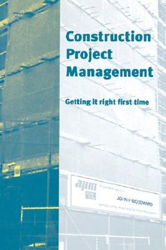 portada construction project management: getting it right first time