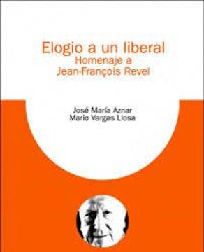 portada Elogio a un Liberal: (Homenaje a Jean-François Revel) + dvd