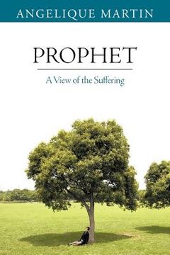 portada prophet: a view of the suffering (en Inglés)