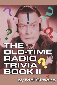 portada The Old-Time Radio Trivia Book II (in English)