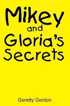 portada Mikey and Gloria's Secrets (en Inglés)