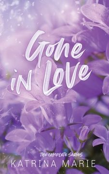 portada Gone in Love: The Complete Trilogy 