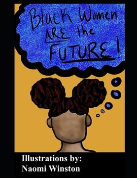 portada Black Women are the Future: Coloring Book (en Inglés)