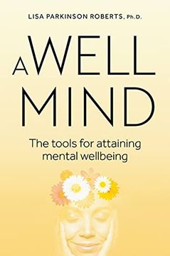 portada A Well Mind: The Tools for Attaining Mental Wellbeing (in English)