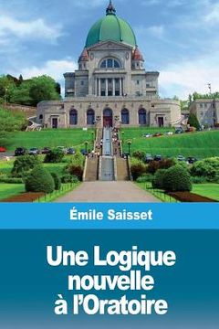 portada Une Logique nouvelle à l'Oratoire (en Francés)
