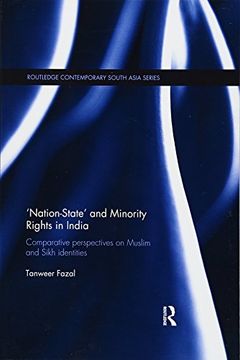 portada Nation-State and Minority Rights in India: Comparative Perspectives on Muslim and Sikh Identities (en Inglés)