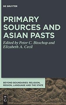 portada Primary Sources and Asian Pasts: 8 (Beyond Boundaries, 8) (en Inglés)