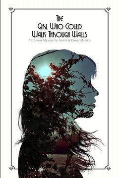 portada The Girl Who Could Walk Through Walls (in English)
