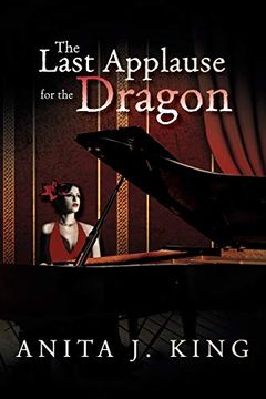 portada The Last Applause for the Dragon (en Inglés)