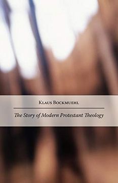 portada The Story of Modern Protestant Theology (en Inglés)