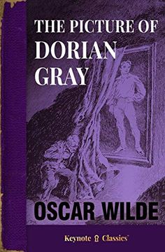 portada The Picture of Dorian Gray (Annotated Keynote Classics) (en Inglés)