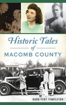 portada Historic Tales of Macomb County (en Inglés)