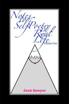 portada Notes To Self, Volume Two: Poetry In Real Life (en Inglés)