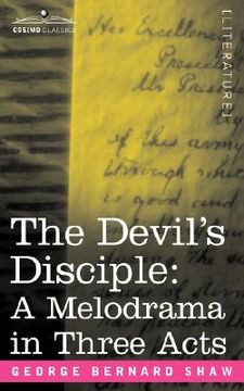 portada the devil's disciple: a melodrama in three acts (en Inglés)